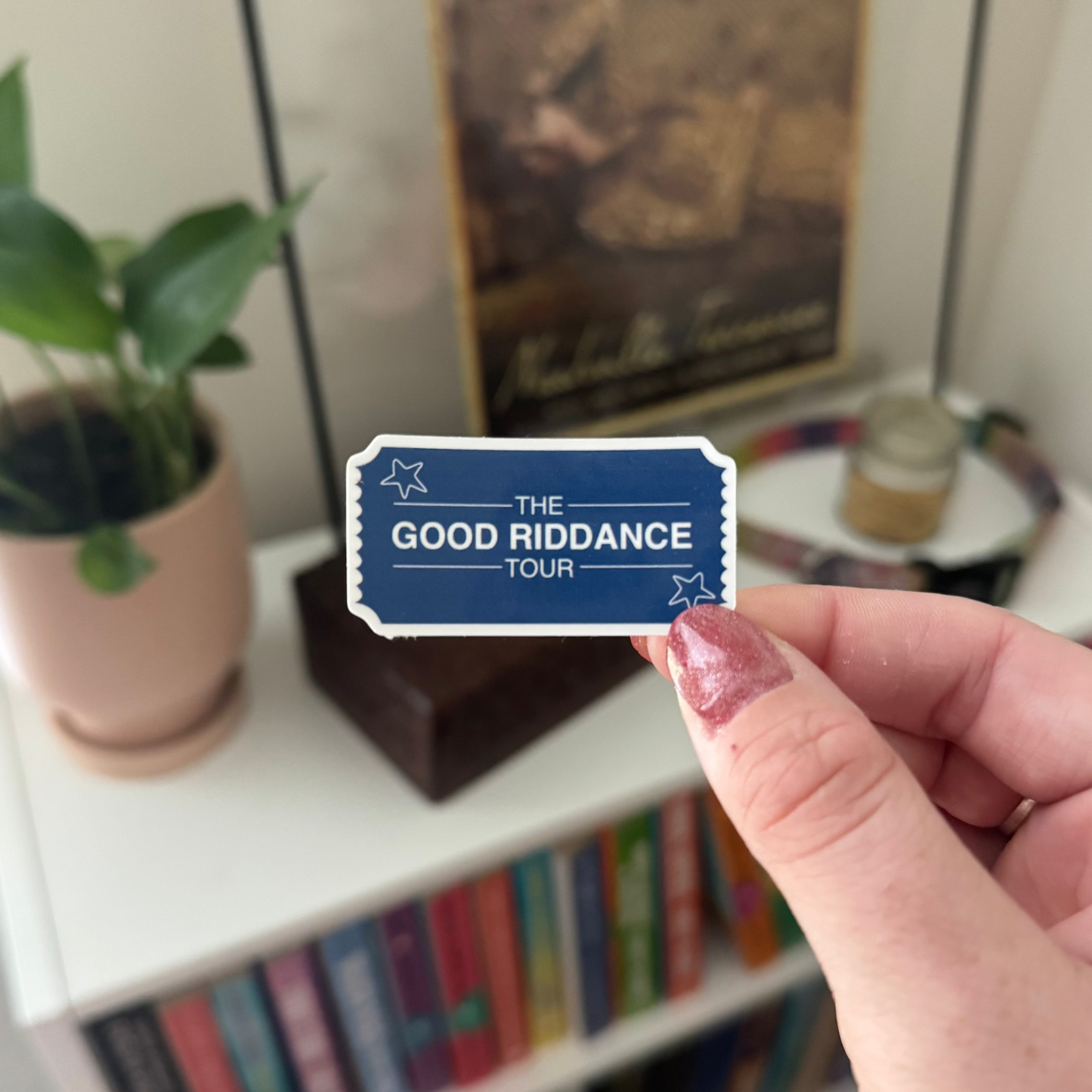 good riddance tour ticket sticker