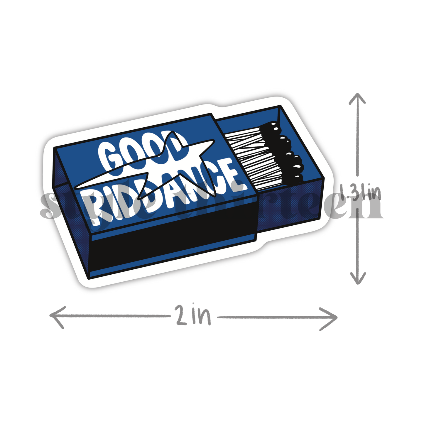 good riddance matchbox sticker