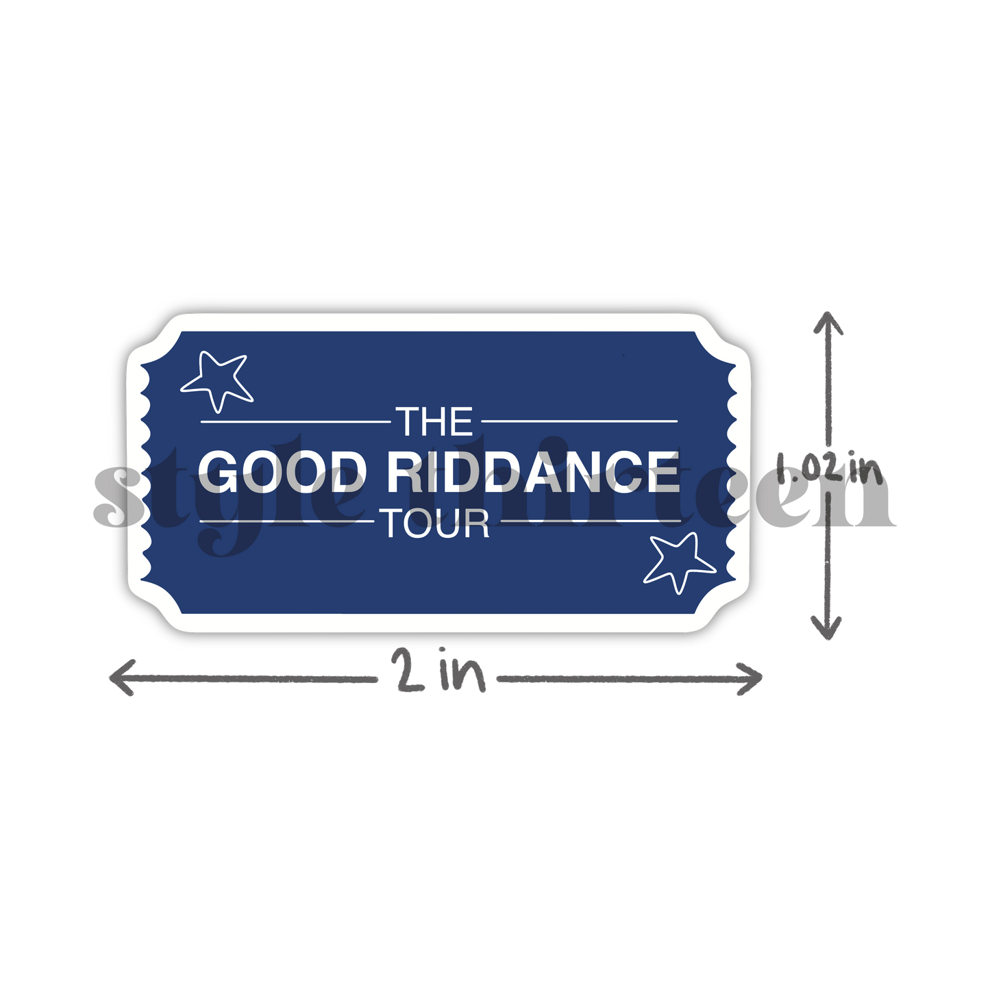 good riddance tour ticket sticker