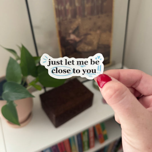 'close to you' lyrics stickers